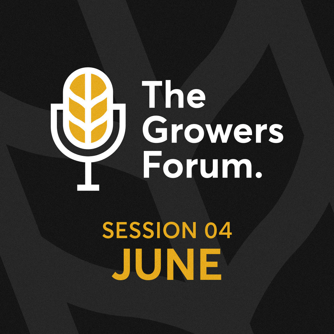 04 — Recap & Looking Forward — The June 2026 Growers Forum