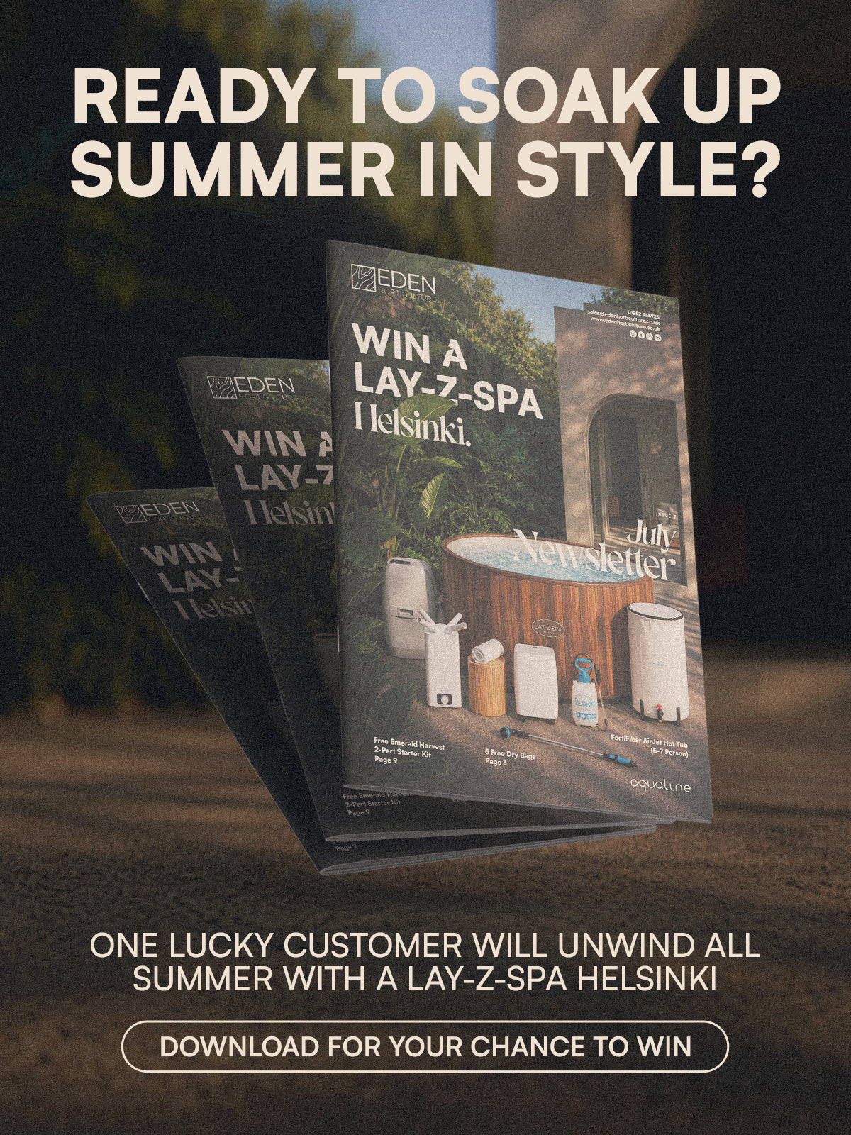 Eden's July 2026 Newsletter with a Hot Tub Giveaway. Download for your chance to win.